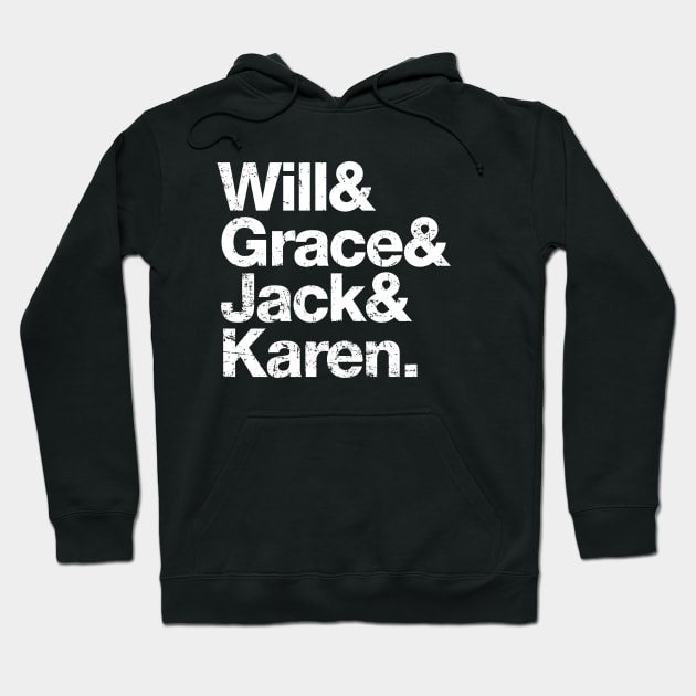 Will Grace Jack Karen Hoodie by A-team